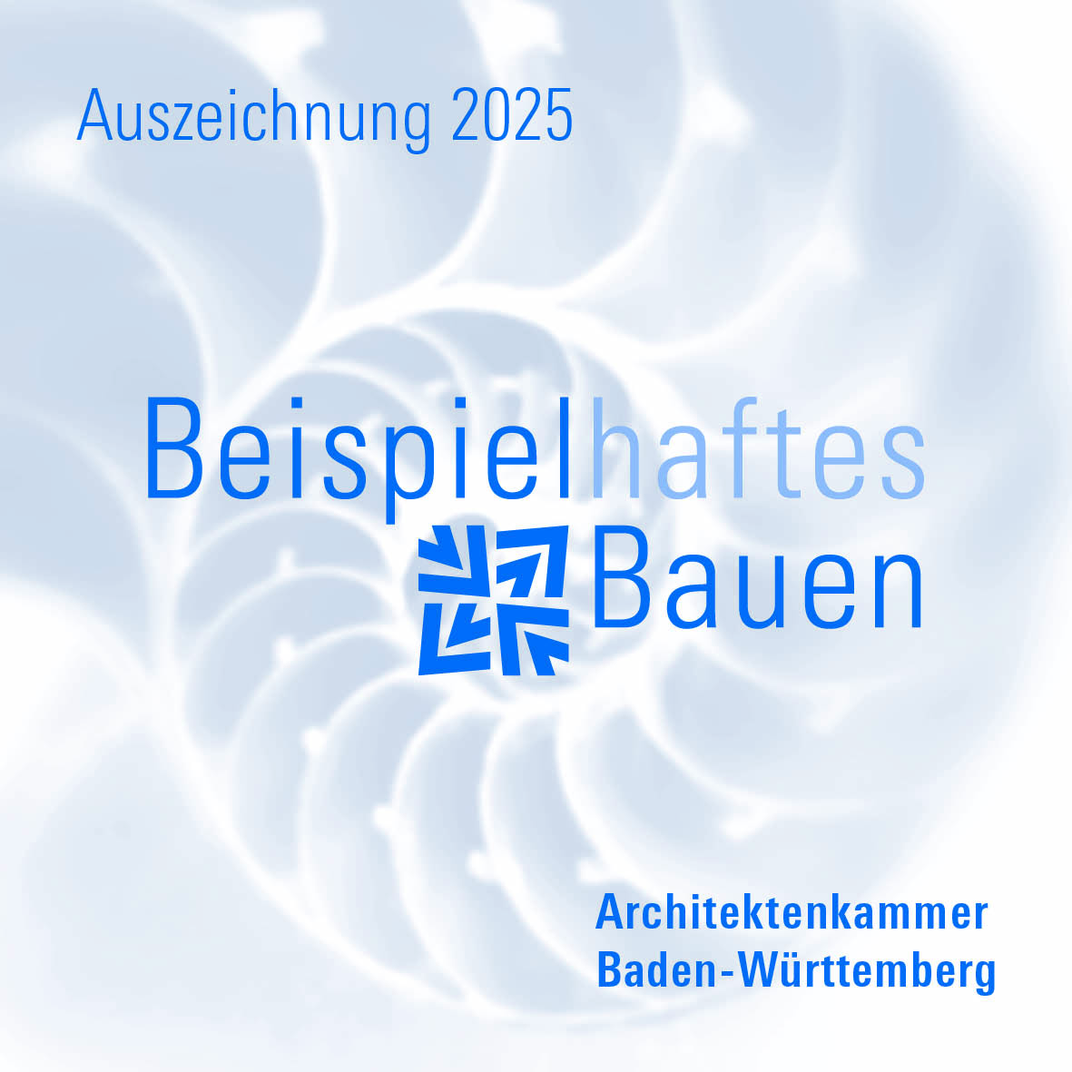 Auszeichnung Beispielhaftes Bauen